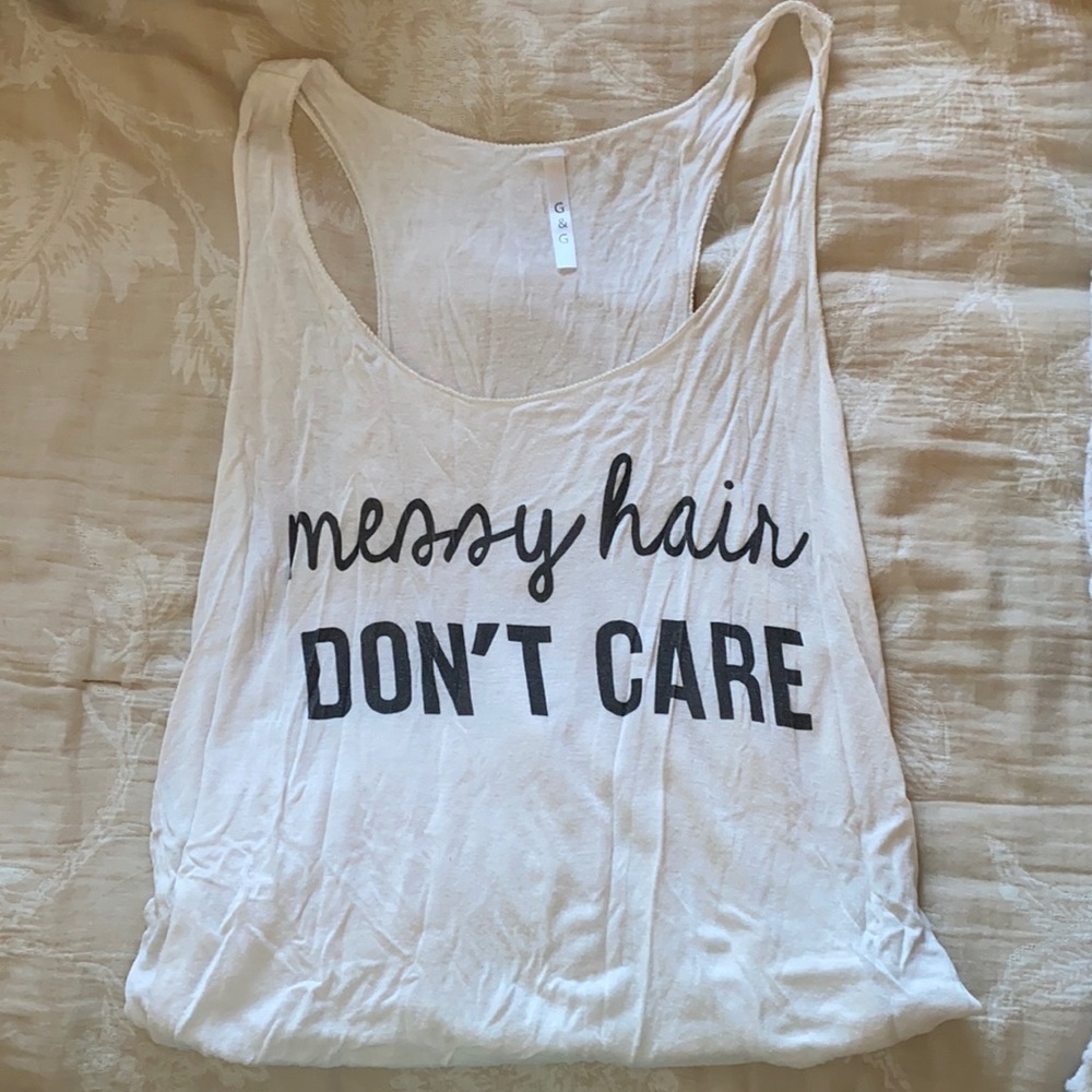 Messy hair don’t care! Tank